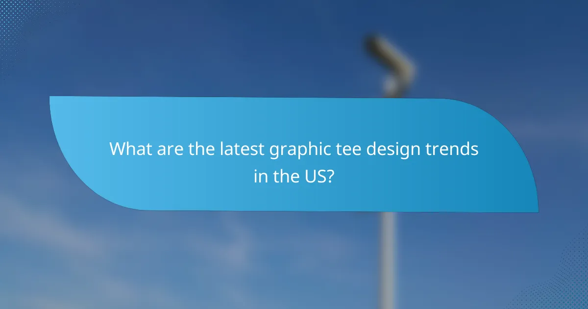 What are the latest graphic tee design trends in the US?